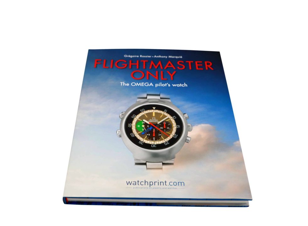Flightmaster Only The OMEGA Pilots Watch Book by Anthony Marquie and Gregoire Rossier - Rare Watch Parts